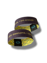 Load image into Gallery viewer, Just a little Reminder - Wristband &quot;you are awesome, you are enough&quot;
